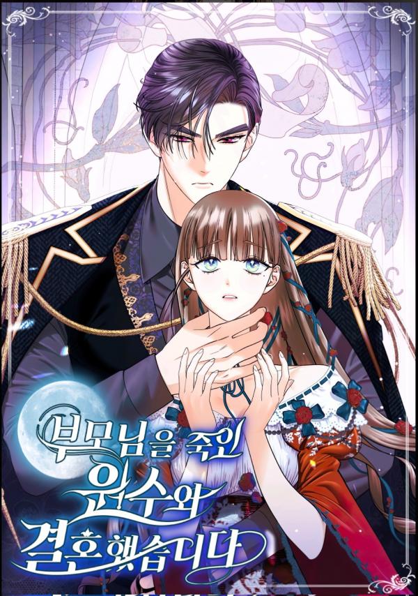 I Married The Enemy Who Killed My Parents