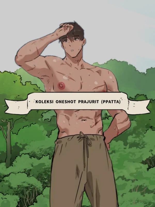 Koleksi Oneshot Petualangan Prajurit