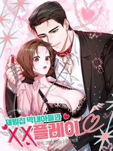 XX Play With the Chaebol Family’s Youngest Son