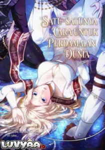 The Only Way to World Peace