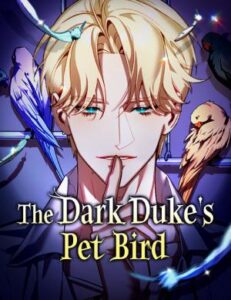 THE DARK DUKE’S PET BIRD